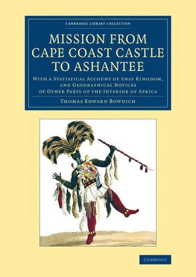 bokomslag Mission from Cape Coast Castle to Ashantee
