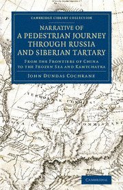 bokomslag Narrative of a Pedestrian Journey through Russia and Siberian Tartary