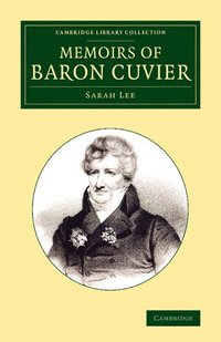 bokomslag Memoirs of Baron Cuvier
