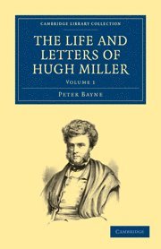 bokomslag Life and Letters of Hugh Miller