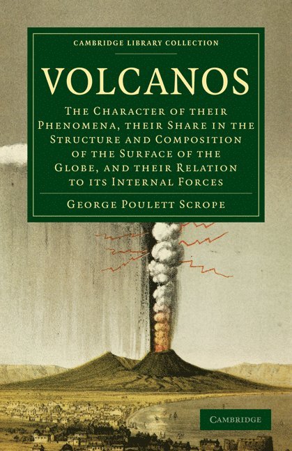 George Poulett Scrope - Volcanos, Häftad