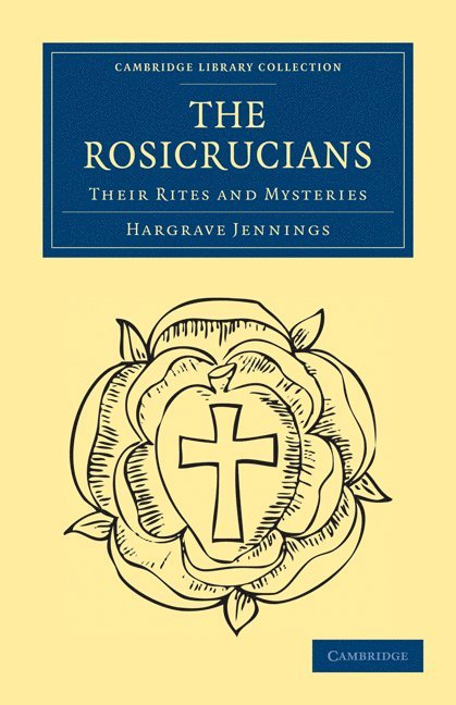 Hargrave Jennings - The Rosicrucians, Häftad