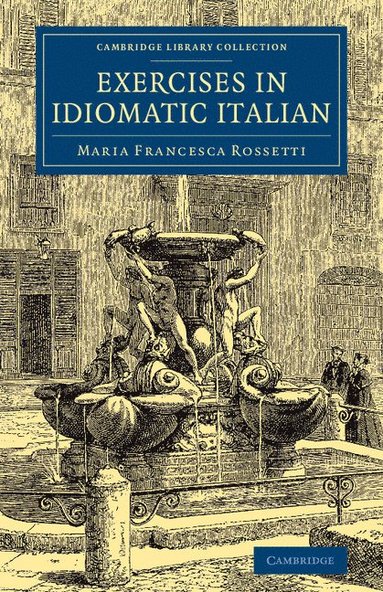 bokomslag Exercises in Idiomatic Italian