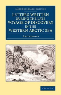 bokomslag Letters Written during the Late Voyage of Discovery in the Western Arctic Sea