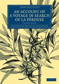 bokomslag An Account of a Voyage in Search of La Prouse: Volume 3, Plates