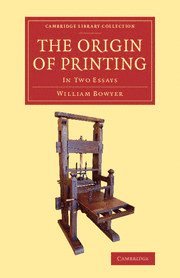 William Bowyer - Origin of Printing, Häftad