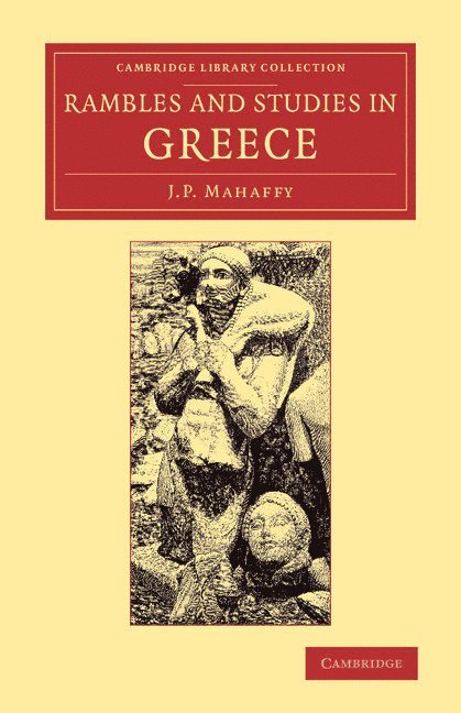 Rambles and Studies in Greece 1