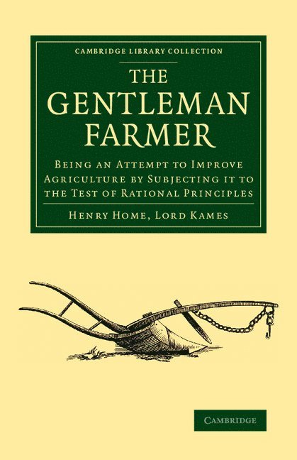 Henry Home, Lord Kames, Lord Kames Henry Home - The Gentleman Farmer, Häftad