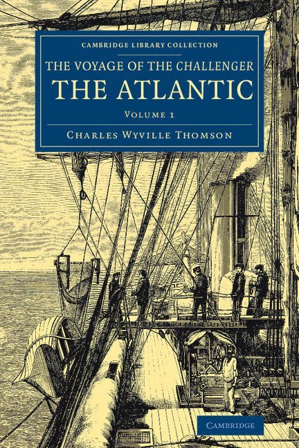 Charles Wyville Thomson - Voyage of the Challenger: The Atlantic, Häftad