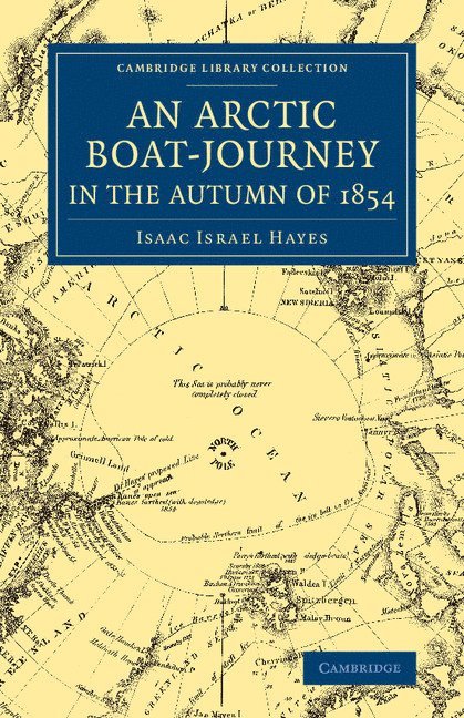 An Arctic Boat-Journey in the Autumn of 1854 1