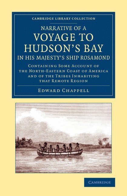 Narrative of a Voyage to Hudson's Bay in His Majesty's Ship Rosamond 1