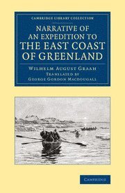 bokomslag Narrative of an Expedition to the East Coast of Greenland