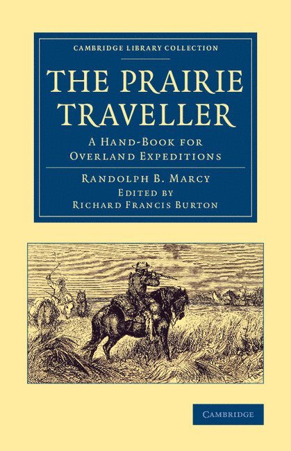 Randolph B. Marcy, Richard Francis Burton - The Prairie Traveller, Häftad