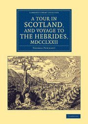 bokomslag Tour in Scotland, and Voyage to the Hebrides, 1772