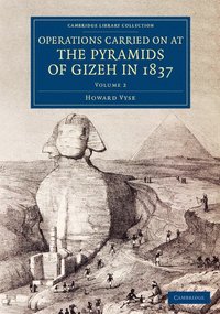 bokomslag Operations Carried On at the Pyramids of Gizeh in 1837: Volume 2