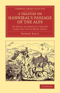bokomslag A Treatise on Hannibal's Passage of the Alps