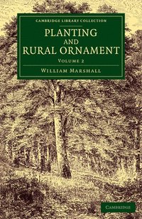 bokomslag Planting and Rural Ornament: Volume 2