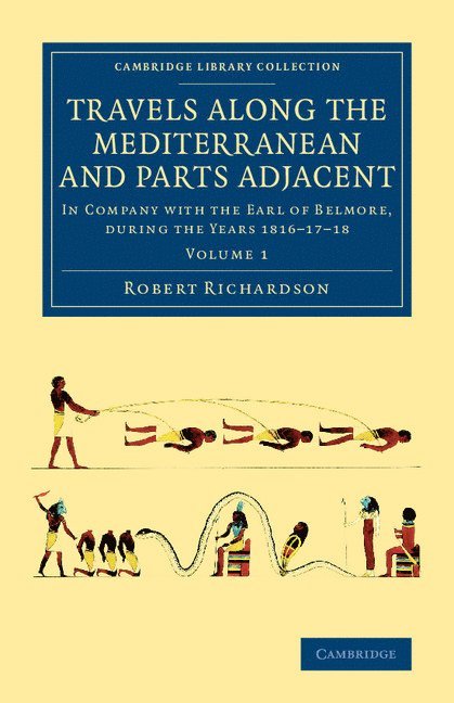 Robert Richardson - Travels along the Mediterranean and Parts Adjacent, Häftad