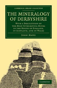 bokomslag The Mineralogy of Derbyshire