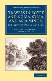 bokomslag Travels in Egypt and Nubia, Syria, and Asia Minor, during the Years 1817 and 1818