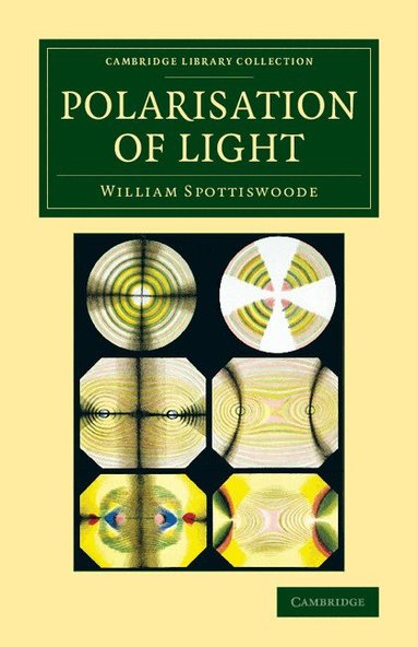 William Spottiswoode - Polarisation of Light, Häftad