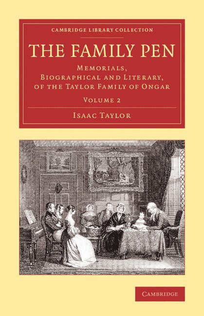 Isaac Taylor - The Family Pen: Volume 2, Häftad