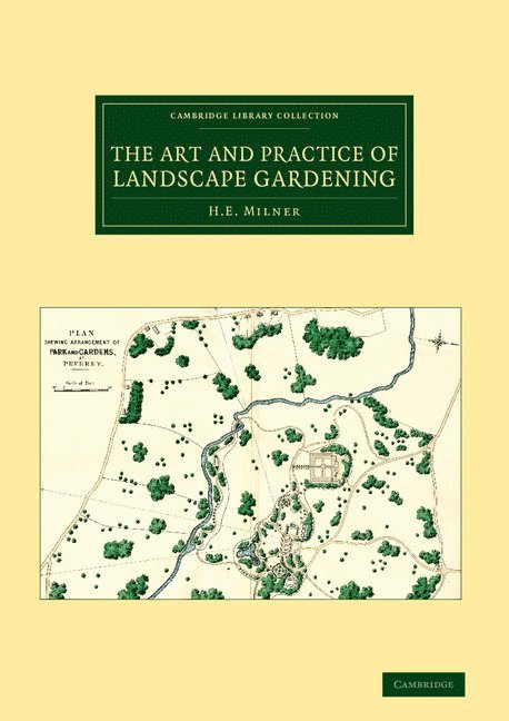 The Art and Practice of Landscape Gardening 1