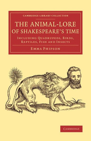 bokomslag The Animal-Lore of Shakespeare's Time