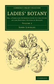 bokomslag Ladies' Botany: Volume 2