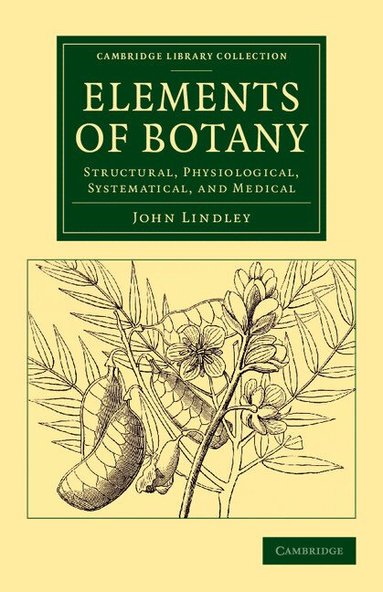 John Lindley - Elements of Botany, Häftad