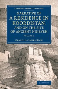 bokomslag Narrative of a Residence in Koordistan, and on the Site of Ancient Nineveh