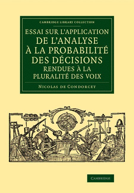 Nicolas de Condorcet, Jean-Antoine-Nicolas De Carit Condorcet, Nicolas De Condorcet - Essai sur l'application de l'analyse ... la probabilité des décisions rendues ... la pluralité des voix, Häftad