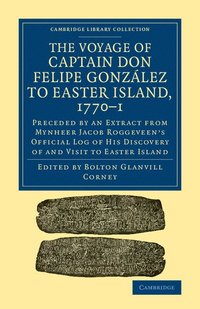 bokomslag The Voyage of Captain Don Felipe Gonzlez to Easter Island, 1770-1