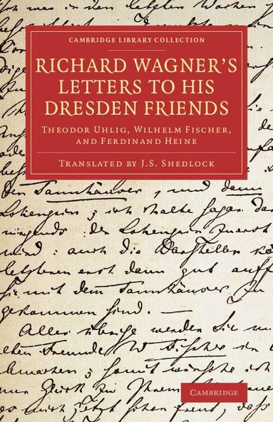 bokomslag Richard Wagner's Letters to his Dresden Friends