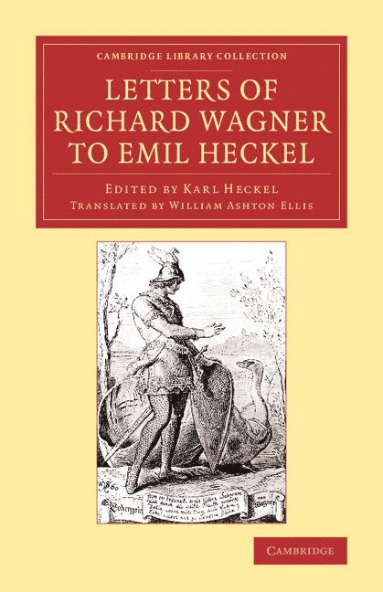 Letters of Richard Wagner to Emil Heckel 1