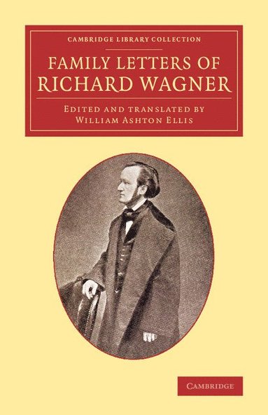 bokomslag Family Letters of Richard Wagner