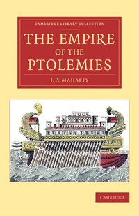 bokomslag The Empire of the Ptolemies