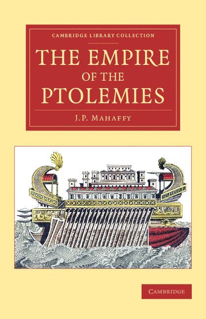 The Empire of the Ptolemies 1