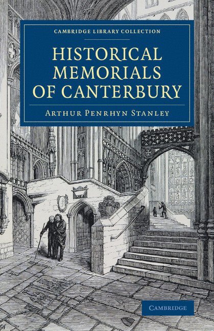 Historical Memorials of Canterbury 1