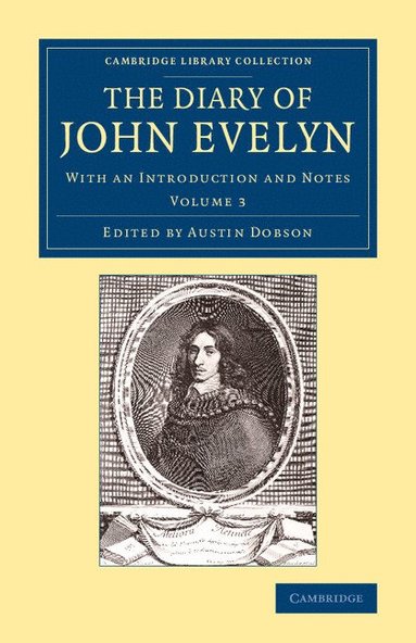 bokomslag The Diary of John Evelyn - Volume 3