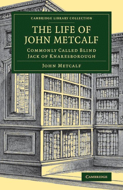The Life of John Metcalf 1