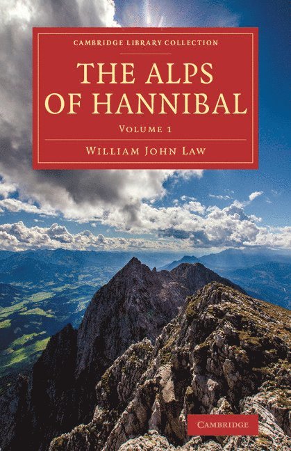 William John Law - The Alps of Hannibal, Häftad