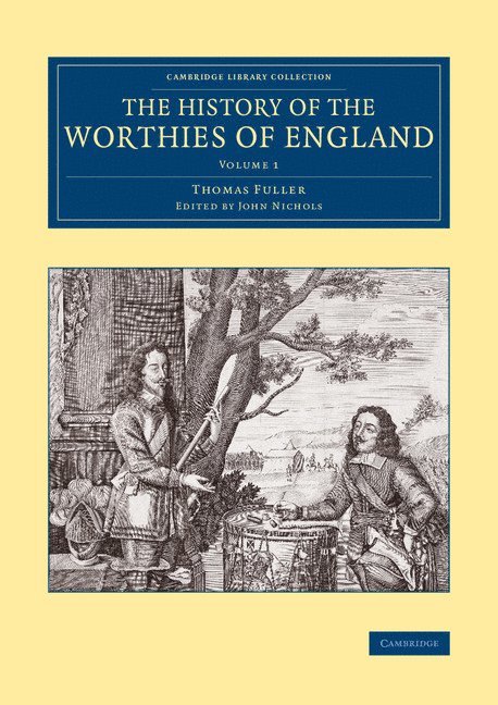 The History of the Worthies of England 1