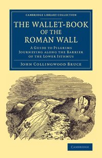 bokomslag The Wallet-Book of the Roman Wall
