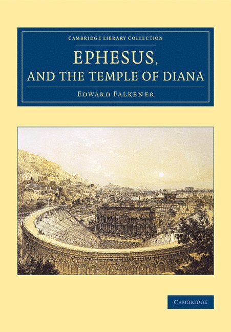 Ephesus, and the Temple of Diana 1