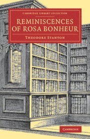 Theodore Stanton - Reminiscences of Rosa Bonheur, Häftad
