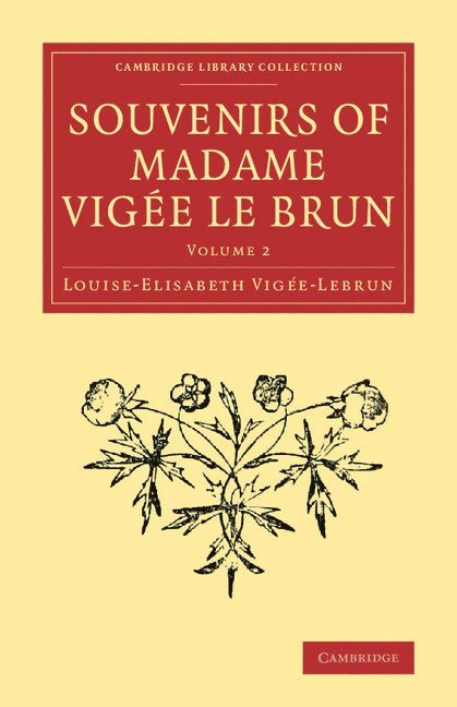 Souvenirs of Madame Vige Le Brun 1