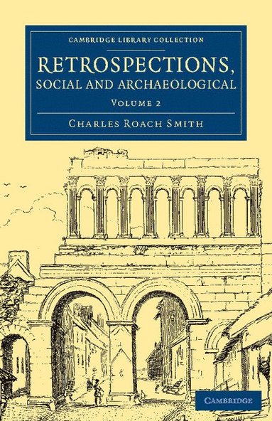 bokomslag Retrospections, Social and Archaeological