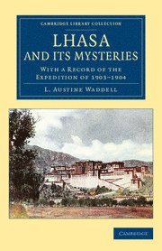 bokomslag Lhasa and its Mysteries