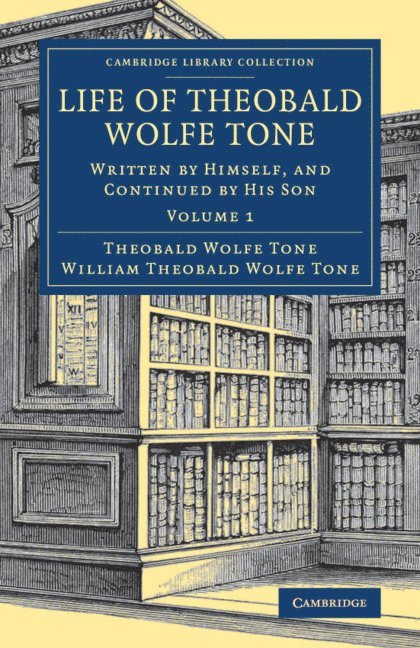 Life of Theobald Wolfe Tone 1